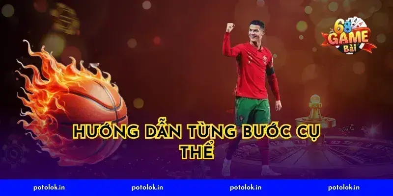 Hướng dẫn Từng Bước Cụ Thể