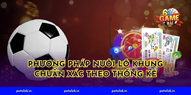Phương pháp nuôi lô khung chuẩn xác theo thống kê
